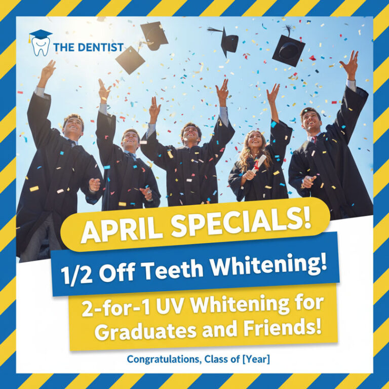 April Dental Specials: Perfect Smiles for Graduation